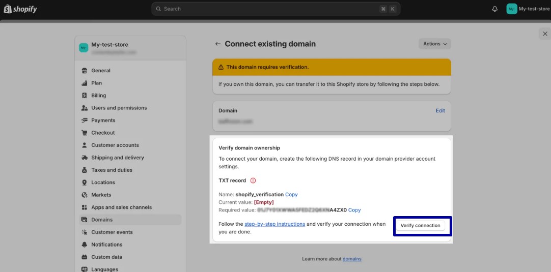 Go back to your Shopify Admin tab and click Verify Connection to complete the domain verification